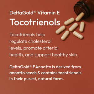Time Health DeltaGold EAnnatto is derived from annatto seeds & contains tocotrienols in their purest, natural form.