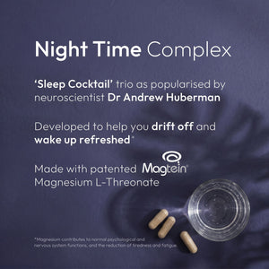 Time Health Night Time Complex - sleep cocktail trio as popularised by dr Andrew Huberman - developed to help you drift off and wake up refreshed (Magnesium contributes to normal psychological and nervous system functions, and the reduction of tiredness and fatigue) Made with patented Magtein Magnesium L Threonate, natural L theanine, and apigenin